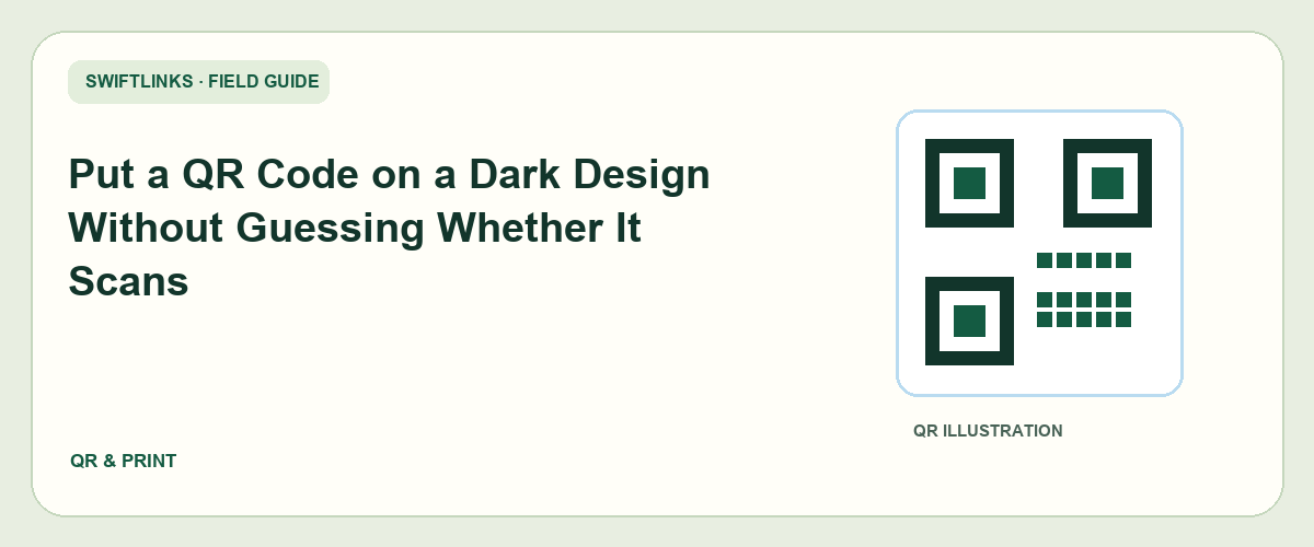 Put a QR Code on a Dark Design Without Guessing Whether It Scans